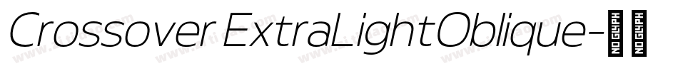 Crossover ExtraLightOblique字体转换